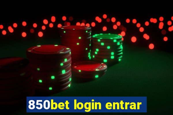 850bet login entrar